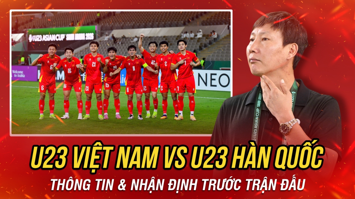 Nhận định U23 Việt Nam vs U23 Hàn Quốc: Kiêu hãnh ngẩng cao đầu